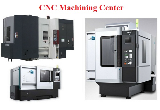 CNC Machining Center