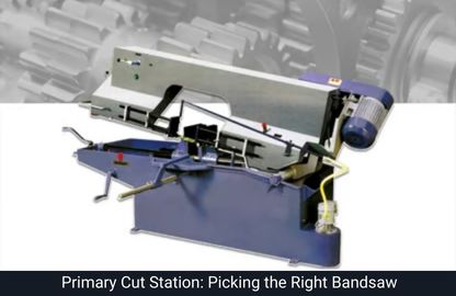 Primary Cut Station Picking Right Bandsaw
